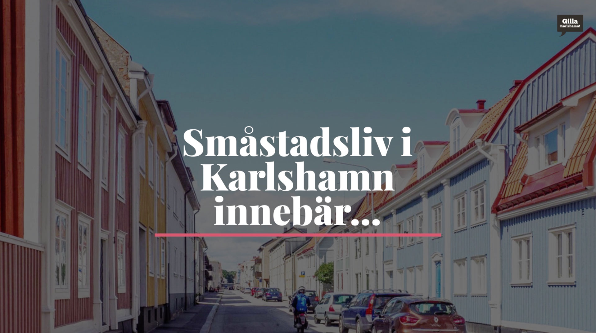 Småstadsliv i Karlshamn
