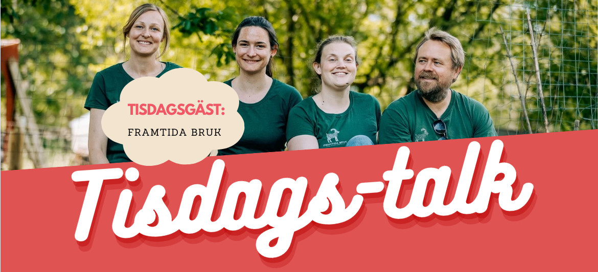 Tisdags-Talk med Framtida Bruk!