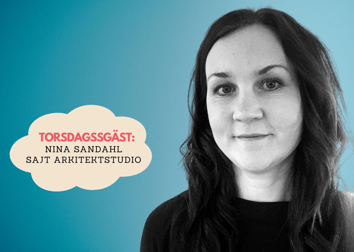 Torsdags-Talk med Nina Sandahl